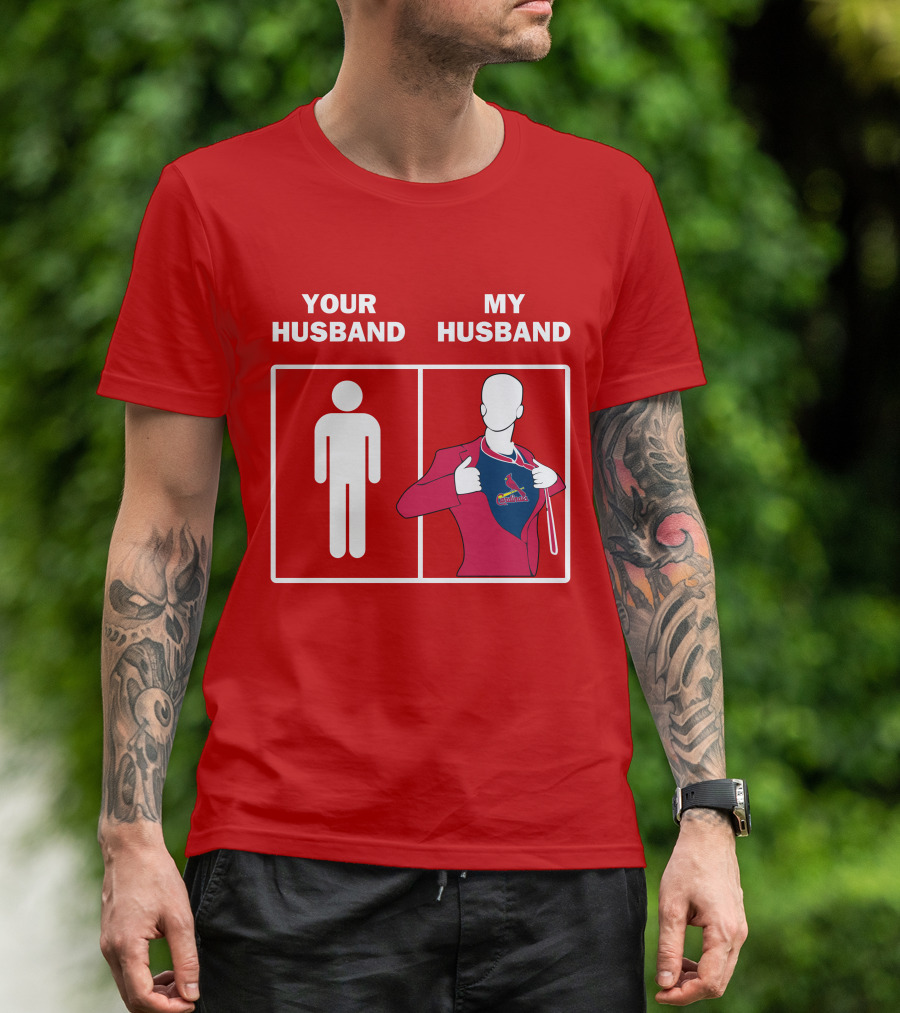Your Husband My Husband St Louis Cardinals Fan Logo Superman T-Shirt