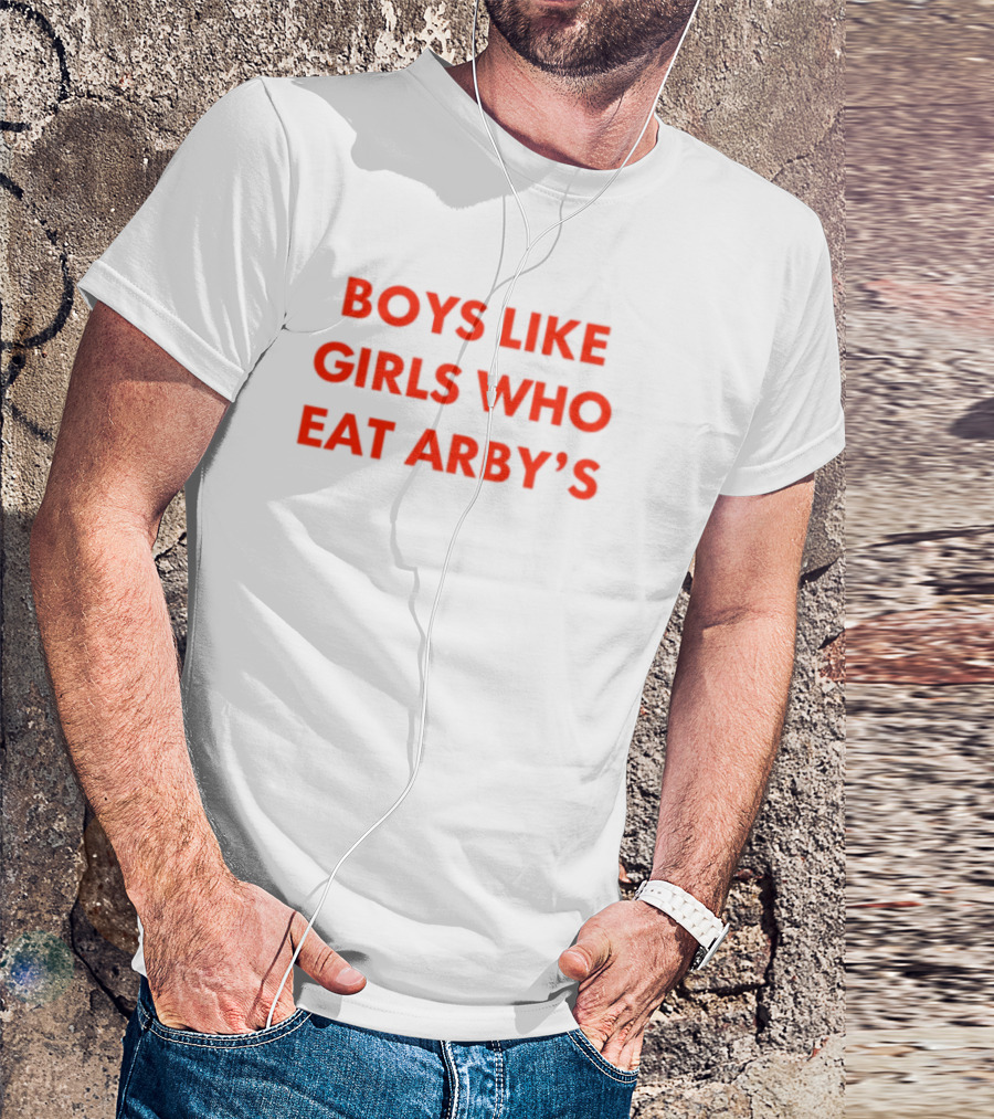 Boys Like Girls Who Eat Arby's T-Shirt