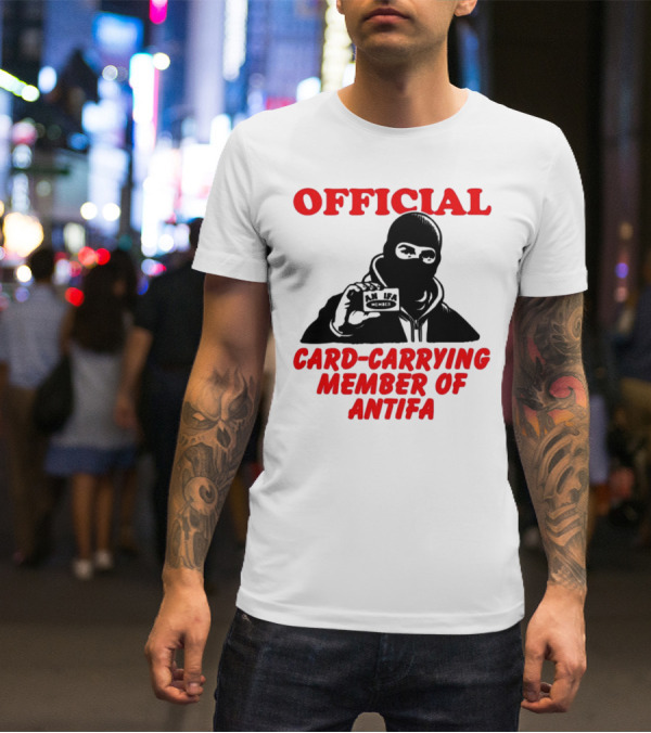 Official Card-Carrying Member Of Antifa T-Shirt
