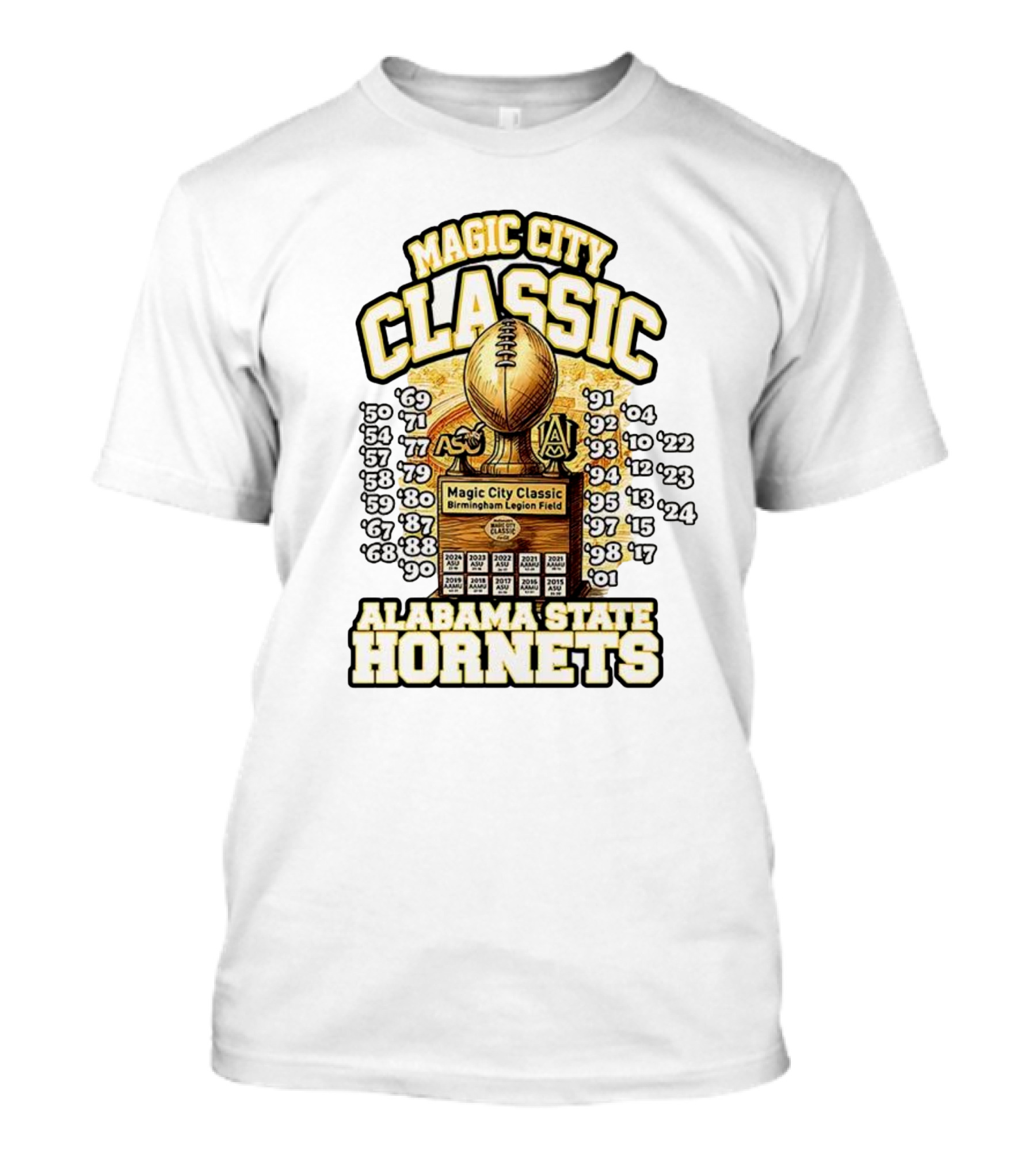 Magic City Classic Alabama State Hornets Birmingham Legion Field Championship Years T-Shirt