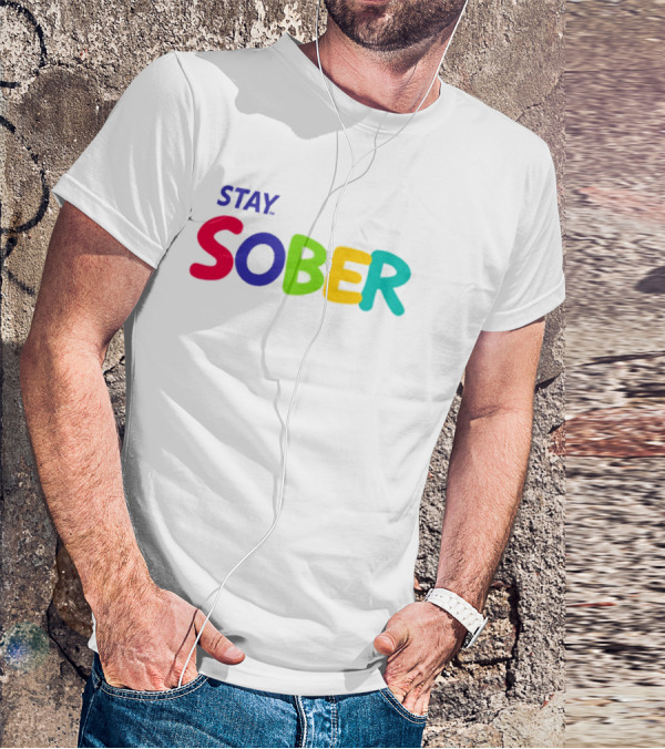 Stay Sober Bright Colorful Text Gaming T-Shirt