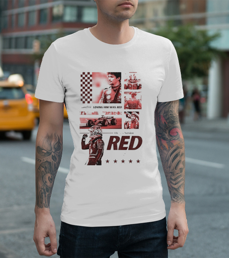 Charles Leclerc Ferrari Racing Formula 1 Fan Motorsport Loving Him Was Red T-Shirt