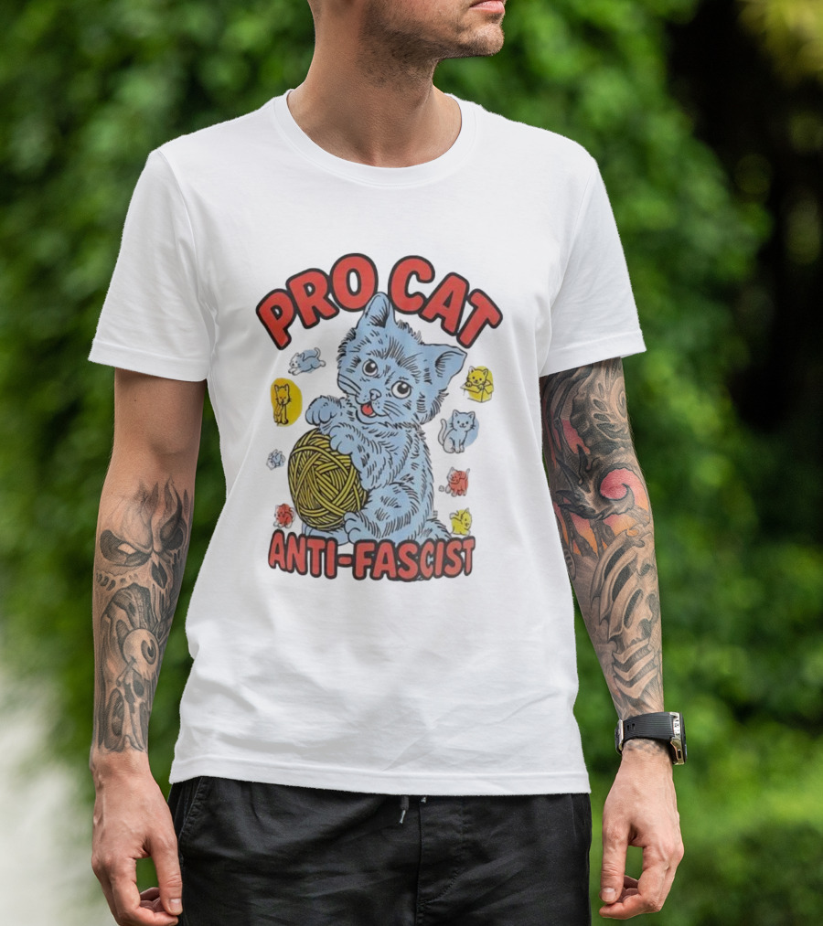 Pro Cat Anti Fascist Cat Ball Of Yarn With Cute Kittens T-Shirt