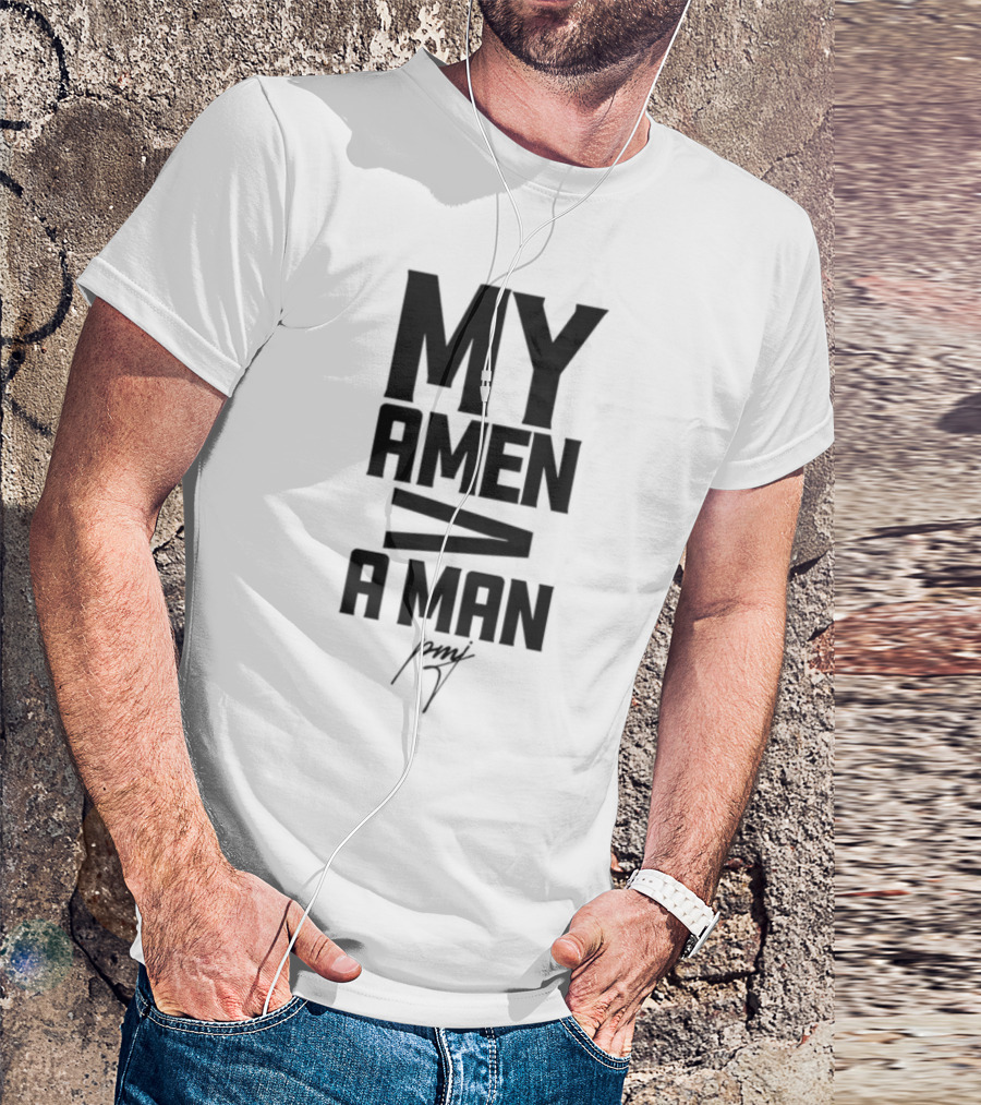 Iamblaksheep My Amen Greater Than A Man T-Shirt