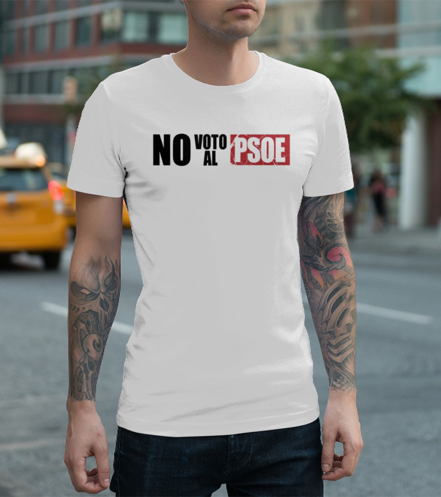 No Voto Al PSOE Political Statement T-Shirt