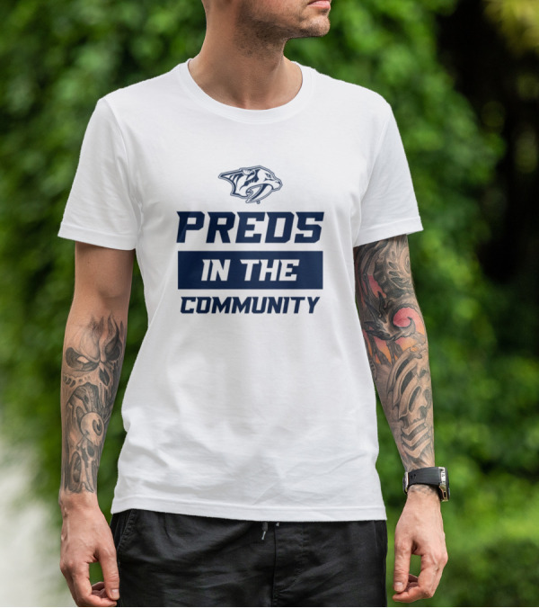 Preds In The Community Hockey Team Fan Event Engagement T-Shirt