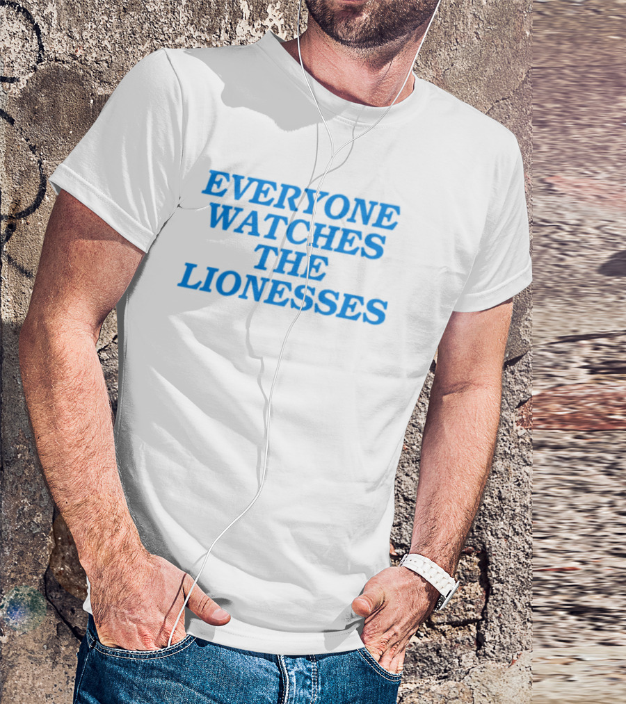 Everyone Es The Lionesses Football Team Supporters Trend T-Shirt