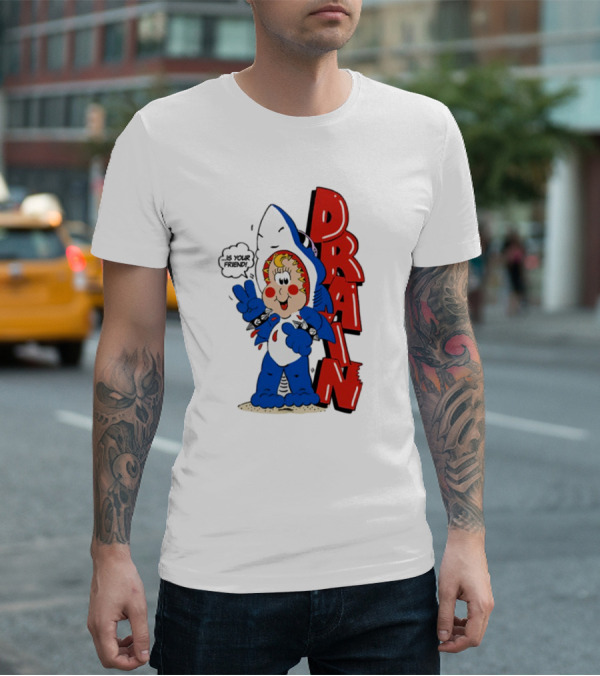 Drain Freako Is Your Friend T-Shirt