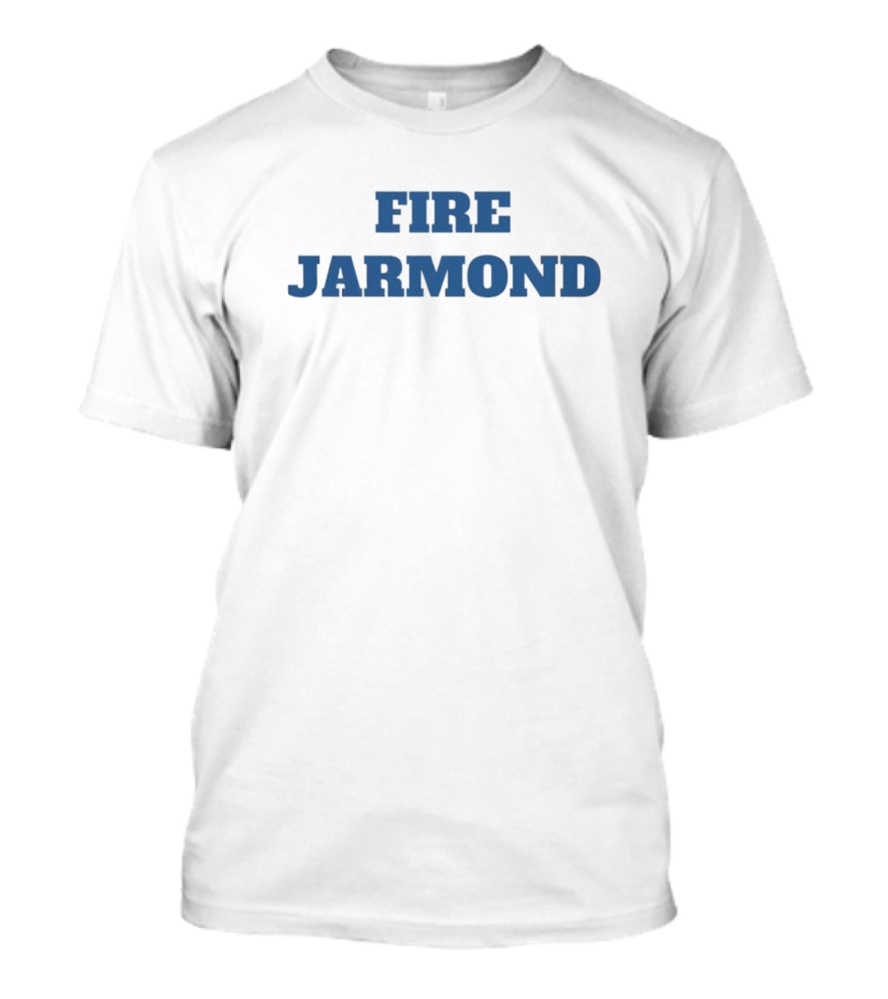 FIRE JARMOND UCLA Fans Criticism Apparel T-Shirt