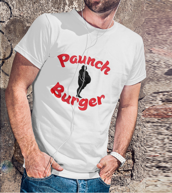 Paunch Burger Dollar Symbol Text Design T-Shirt