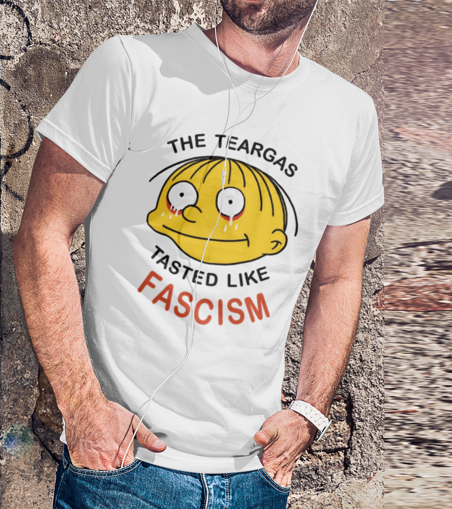 The Teargas Tasted Like Fascism Yellow Cartoon Face T-Shirt