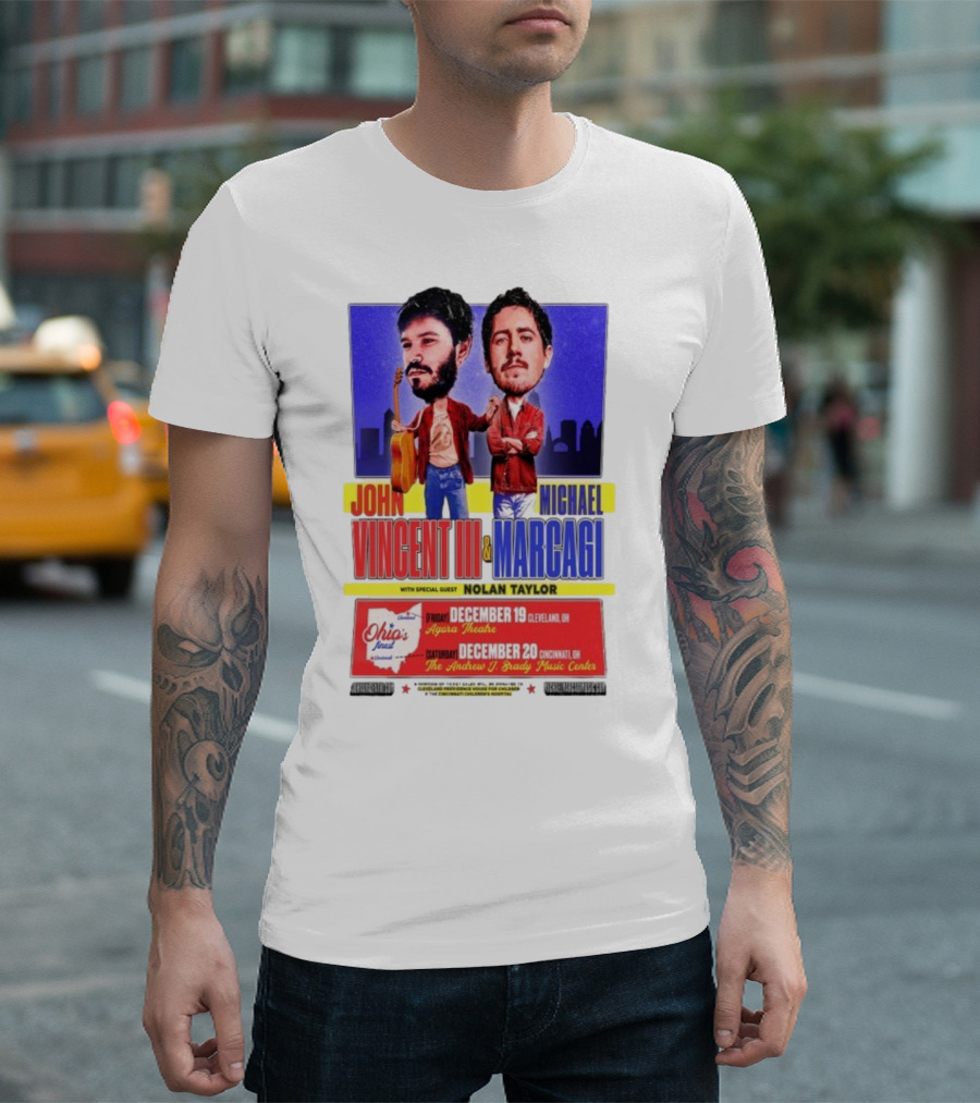 John Vincent III And Michael Marcagi Ohio Tour December 19-20 2025 Agora Theatre Cleveland Cincinnati Andrew J Brady Music Center With Nolan Taylor T-Shirt
