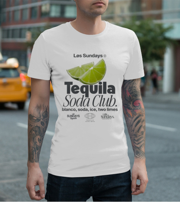 Los Sundays Tequila Soda Club Blanco Soda Ice Two Limes T-Shirt