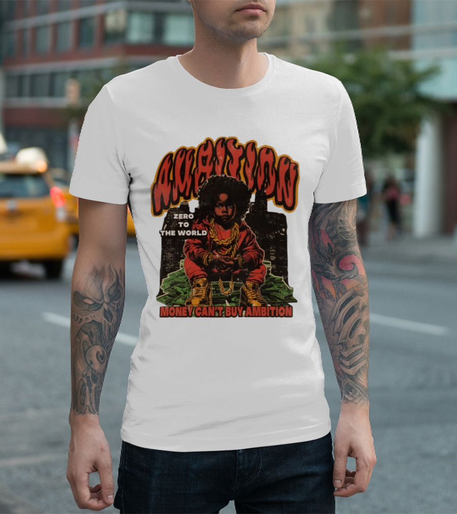 Ambition Zero To The World Money Can't Buy Ambition Golden Chains And City Skyline T-Shirt