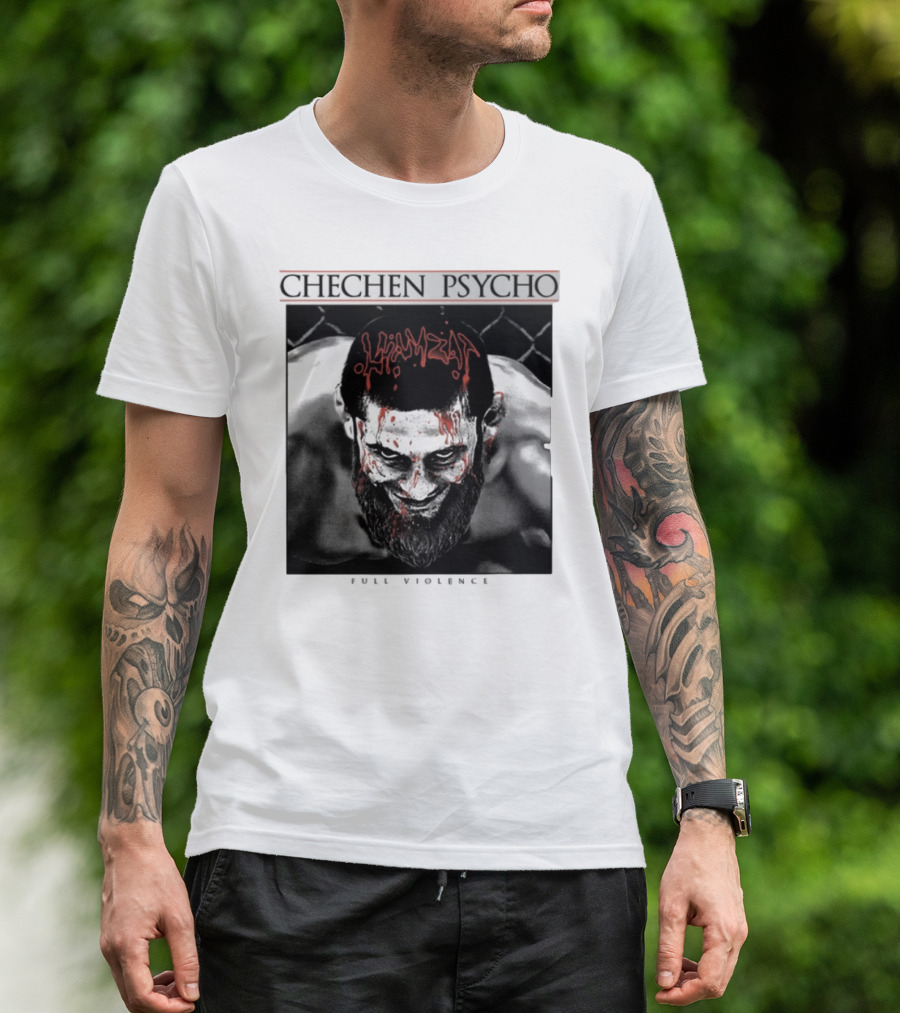 Chechen Psycho Hamzat Full Violence T-Shirt