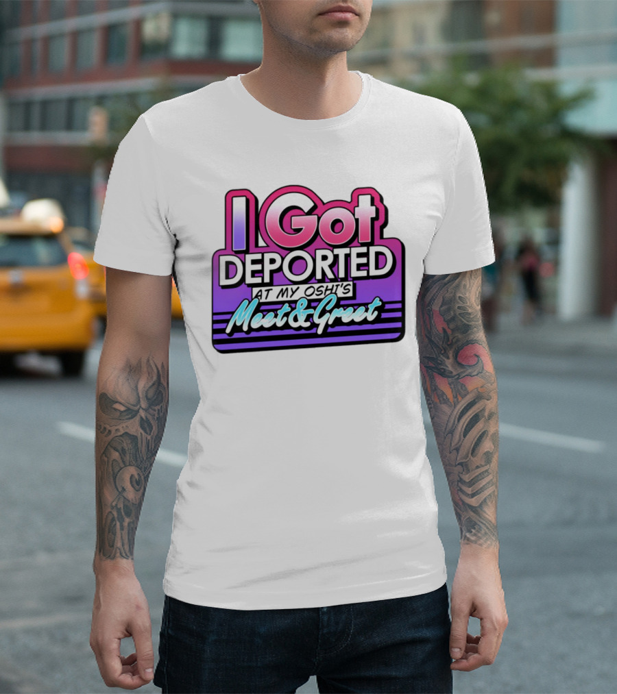 I Got Deported At My Oshi's Meet & Greet Retro Vaporwave Style T-Shirt