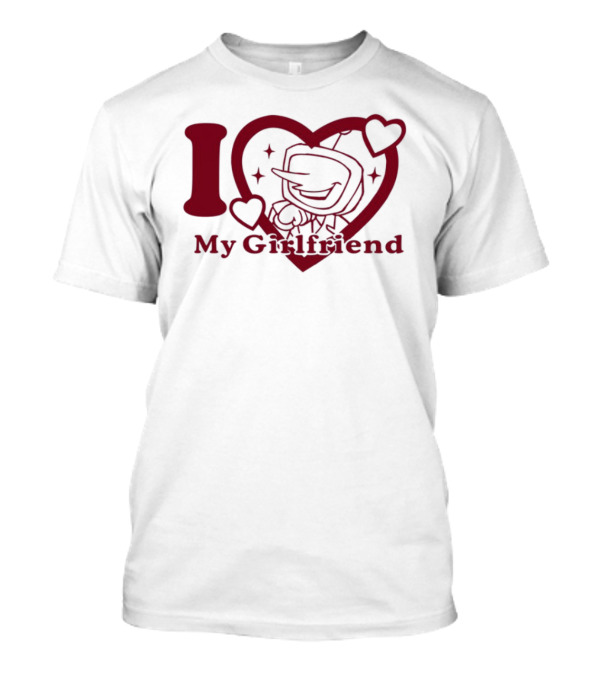 I Love My Girlfriend Mr. Tenna Heart Design T-Shirt