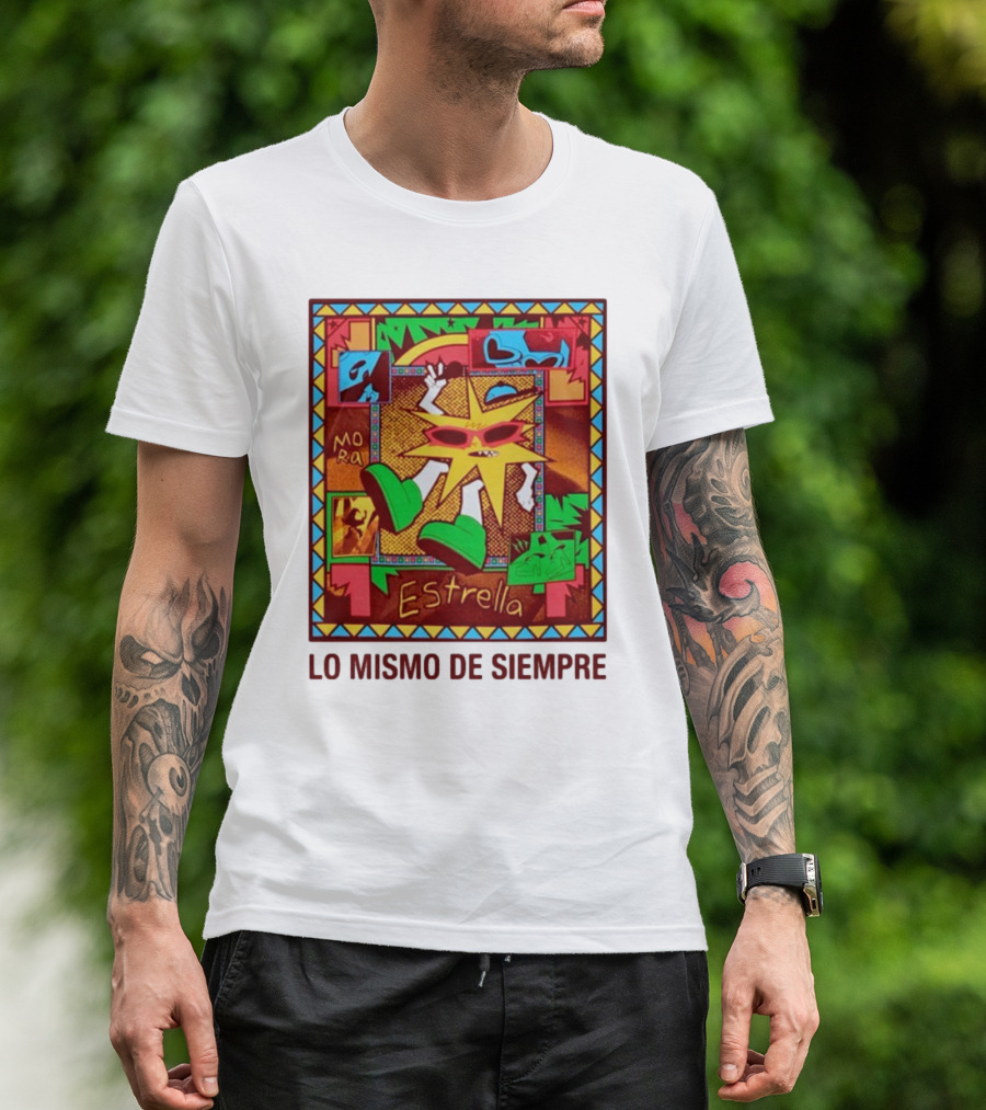 Lo Mismo De Siempre Estrella Mora T-Shirt