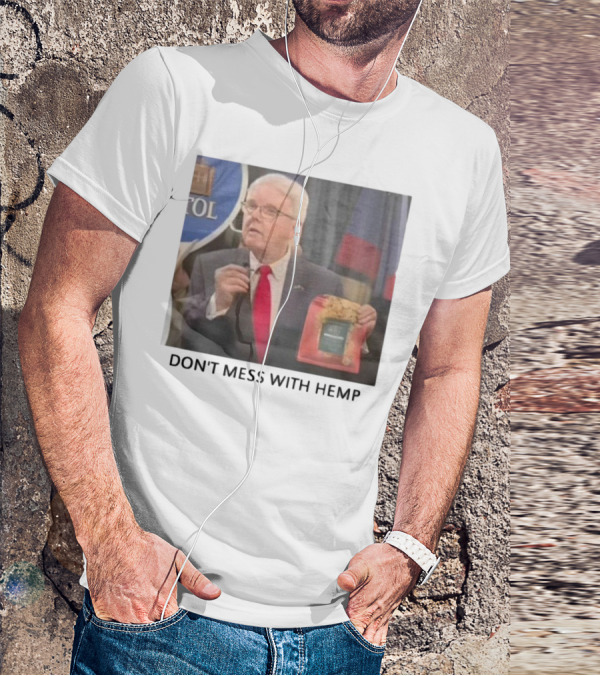 Don't Mess With Hemp Capitol Speech Red Tie Holder T-Shirt