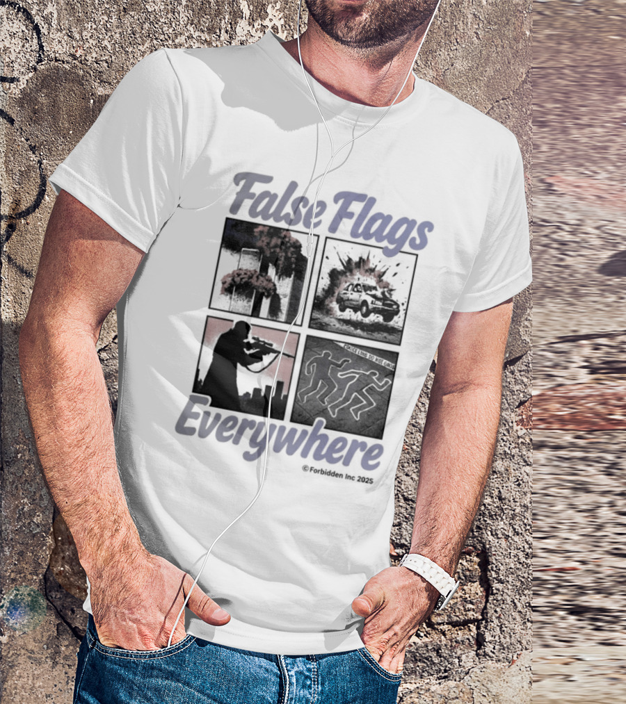 False Flags Explosions Imagery Everywhere T-Shirt