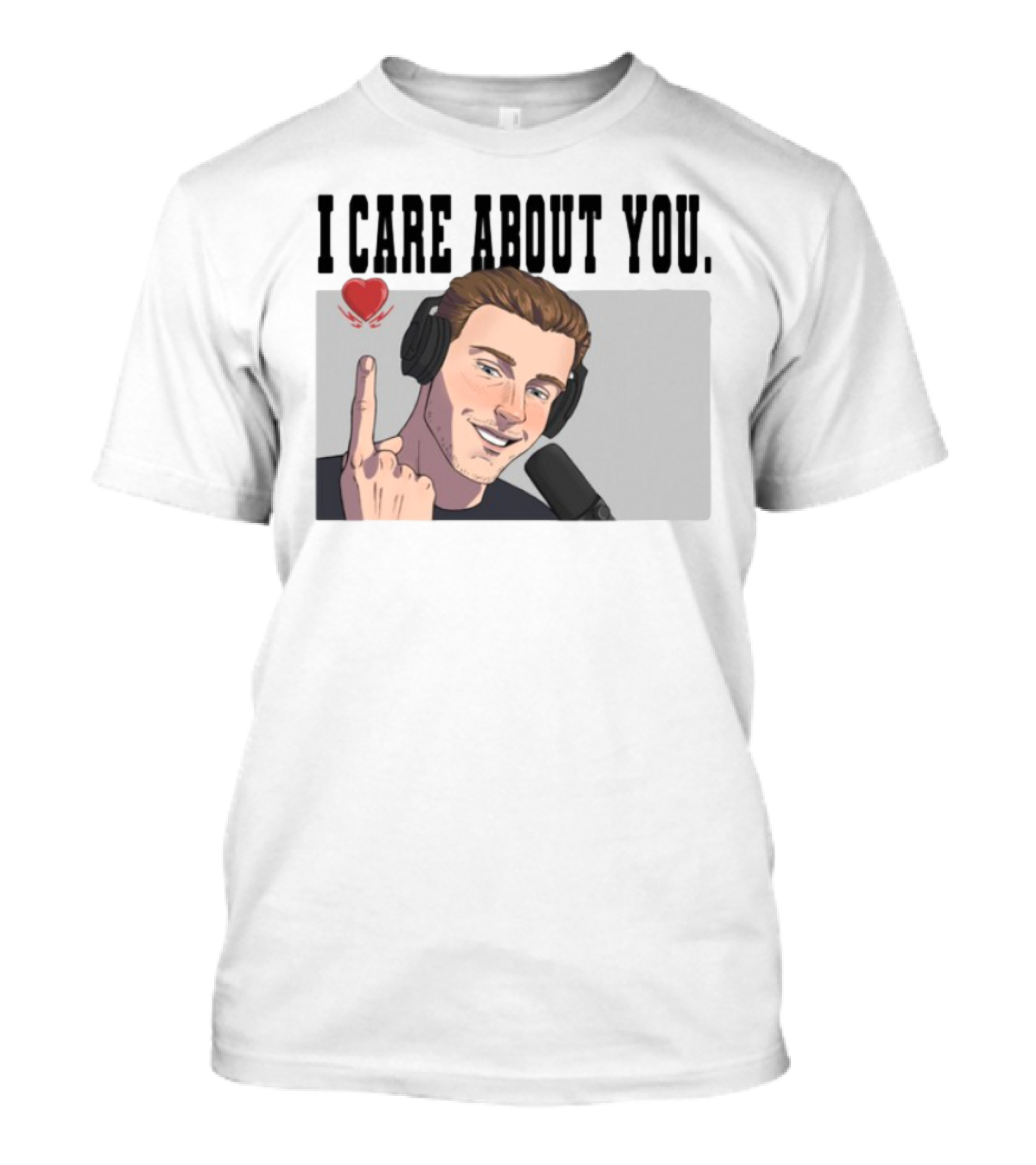 I Care About You Heart Headphones Microphone Illustration T-Shirt