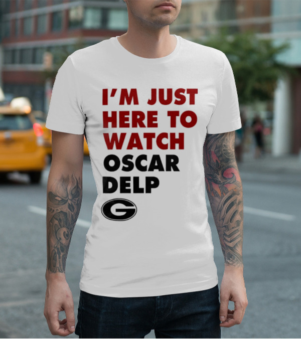 Georgia Bulldogs I'm Just Here To Oscar Delp T-Shirt