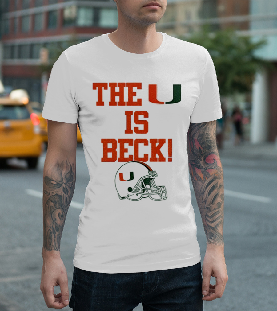The U Is Beck Miami Hurricanes Helmet NFL Football Lover T-Shirt