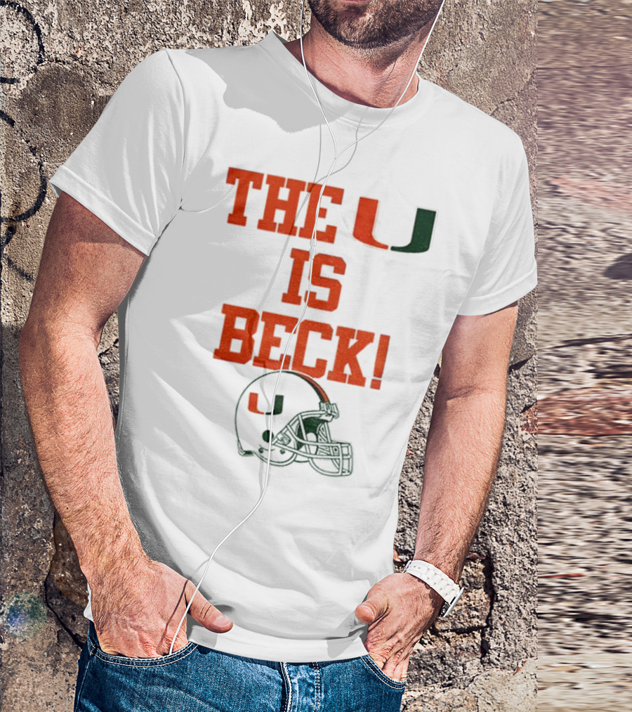The U Is Beck Miami Hurricanes Helmet NFL Football Lover T-Shirt
