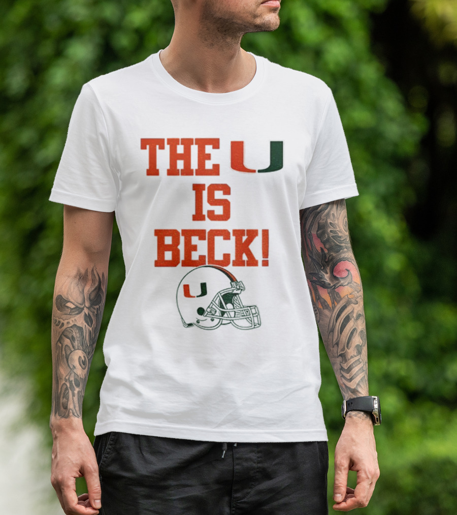 The U Is Beck Miami Hurricanes Helmet NFL Football Lover T-Shirt