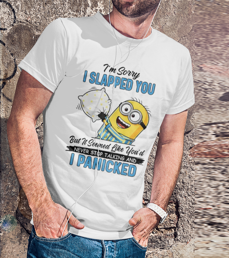 Minion I Slapped You I Panicked Pillow Fight Pajamas T-Shirt