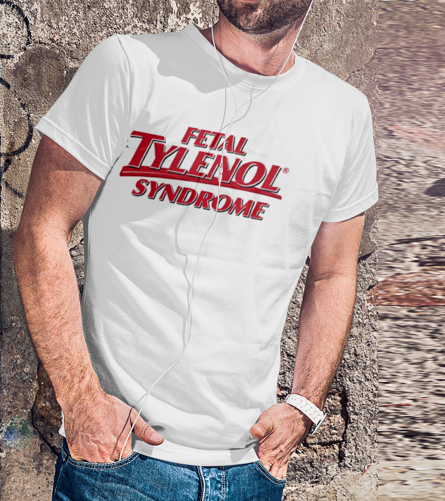 Fetal Tylenol Syndrome Logo T-Shirt