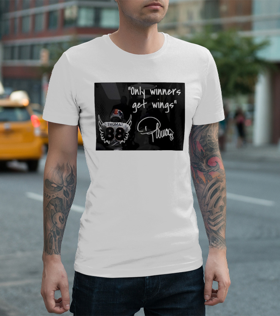 Thomas Number 88 Only Winners Get Wings Signature T-Shirt