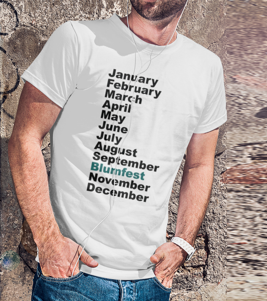 Blumhouse Blumfest Annual Celebrations Calendar Months Listed Design T-Shirt