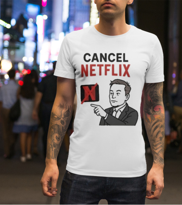 Cancel Netflix Elon Musk Meme Viral Support T-Shirt