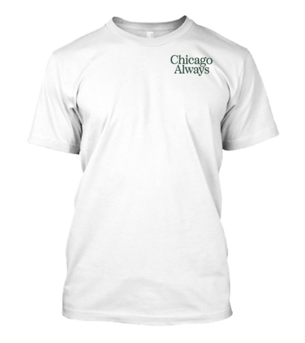 Chicago Always Retro Vibes T-Shirt