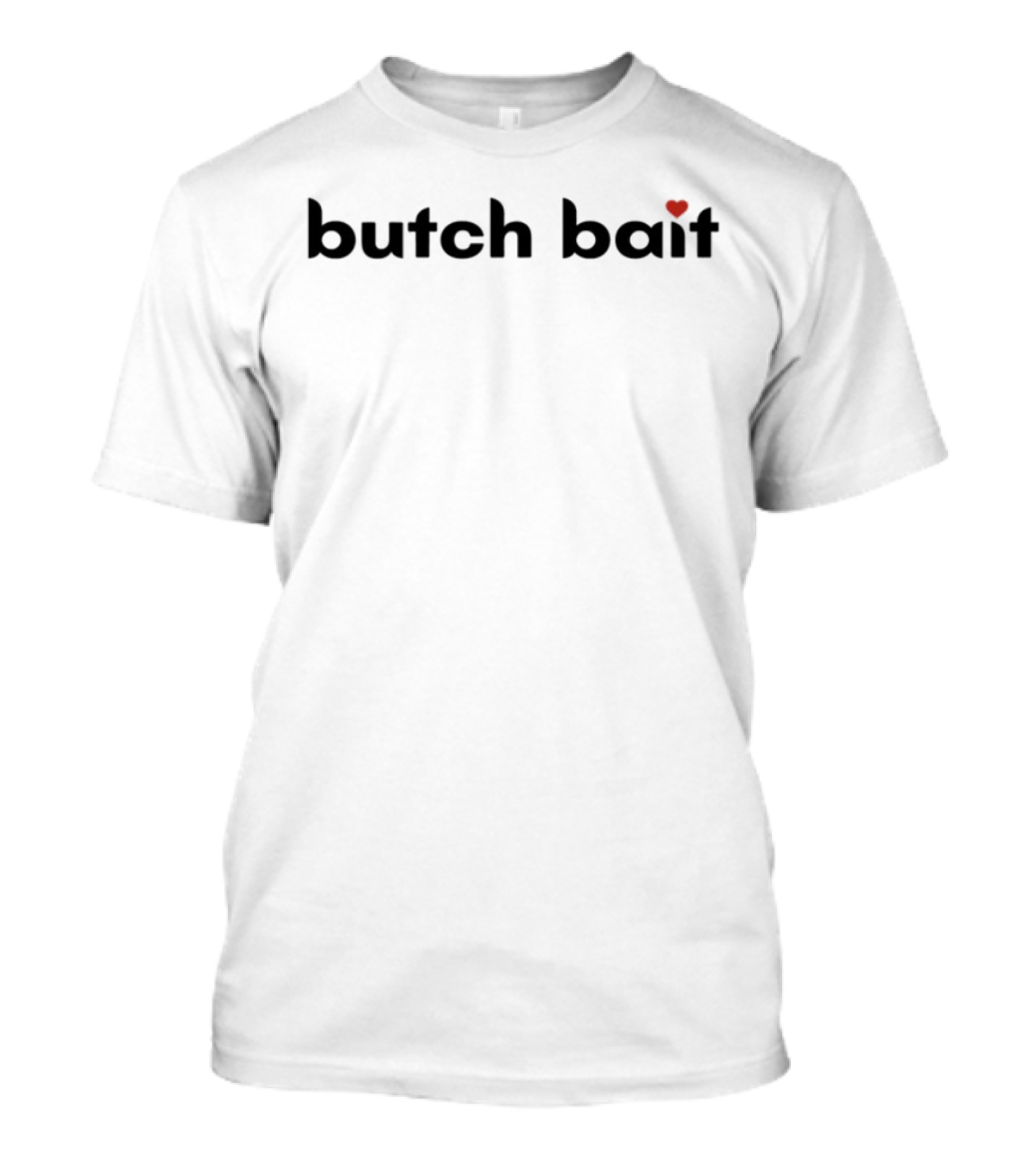 Butch Bait Heart T-Shirt