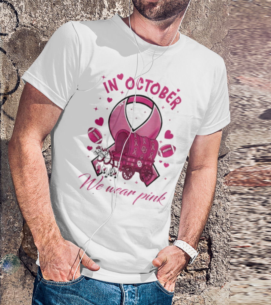 Oklahoma Sooners Pink Ribbon Wagon In October We Wear Pink T-Shirt