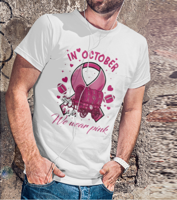 Oklahoma Sooners Pink Ribbon Wagon In October We Wear Pink T-Shirt