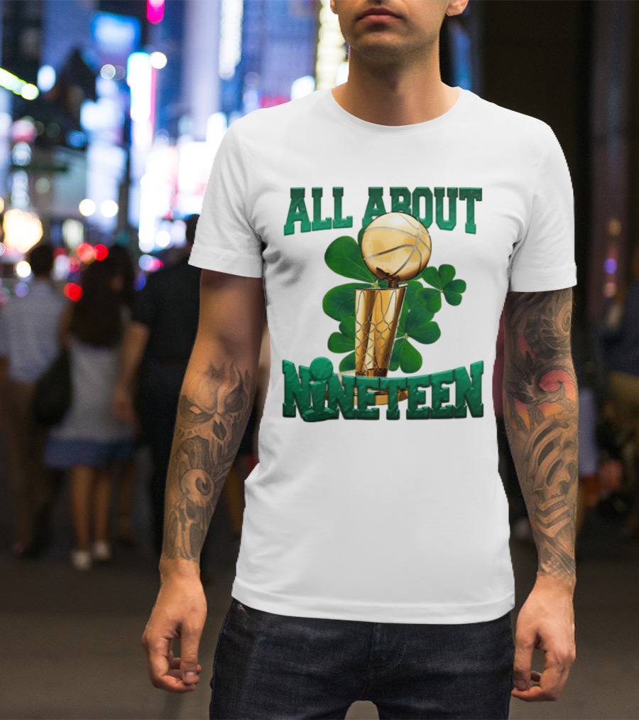 All About Nineteen Championship Basketball Clover Trophy T-Shirt