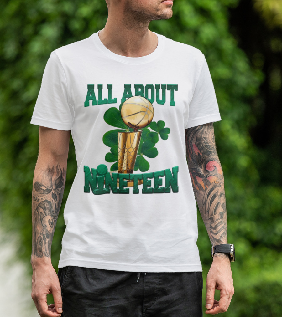 All About Nineteen Championship Basketball Clover Trophy T-Shirt