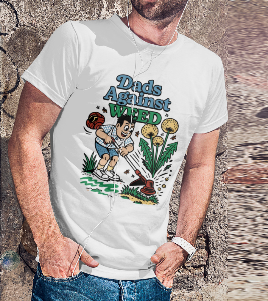 Dads Against Weed Cartoon Boy And Dandelions Gardening Style T-Shirt