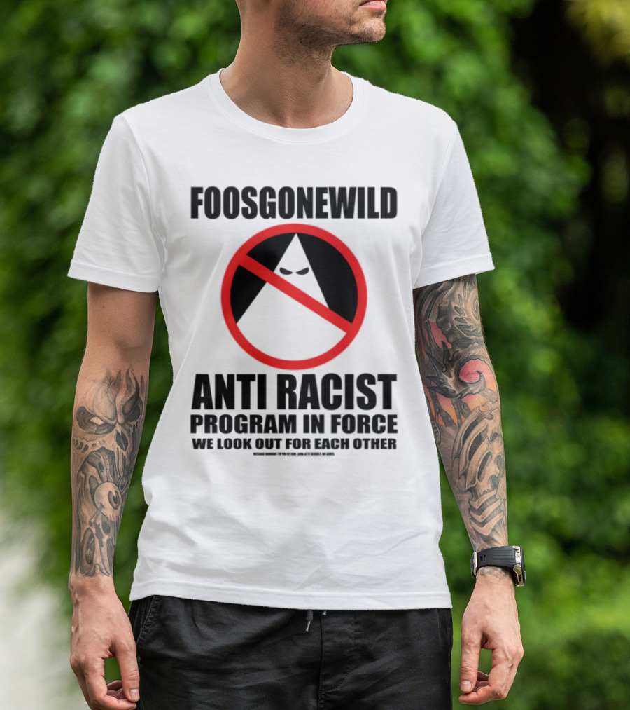Foosgonewild Anti Racist Program No Face Symbol T-Shirt