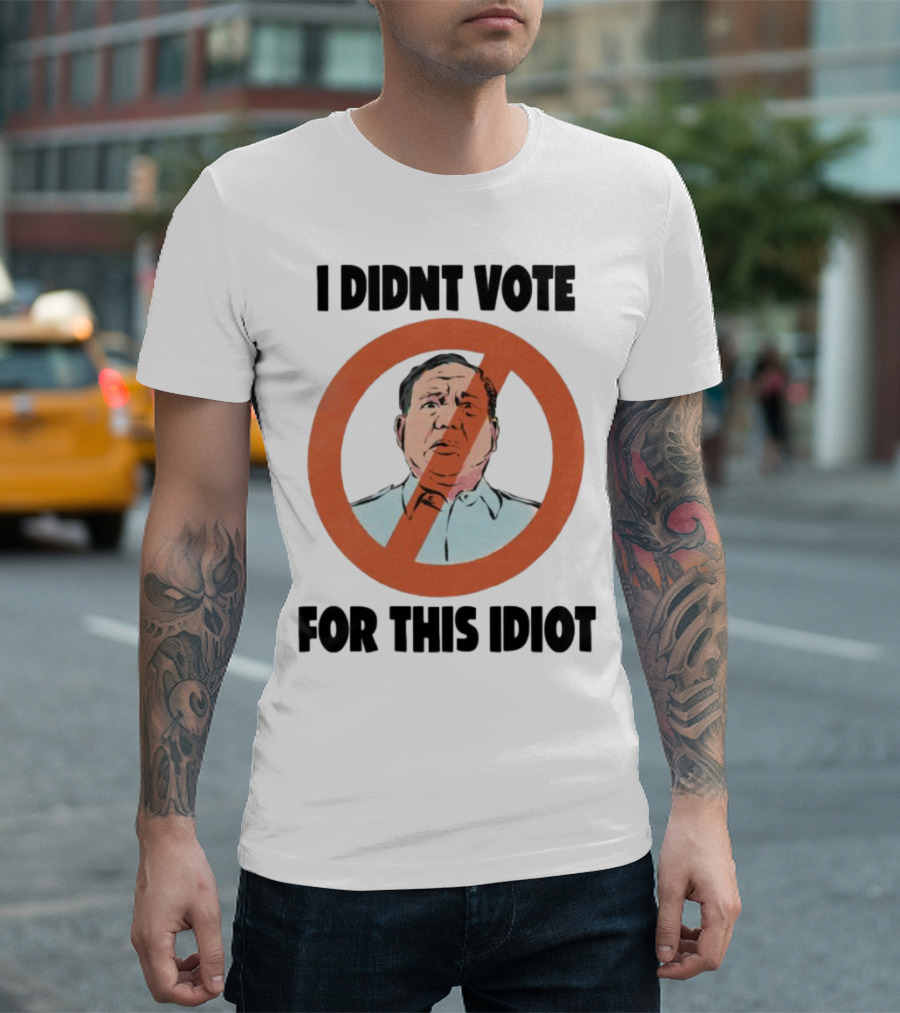 I Didn't Vote For This Idiot No Symbol Political Statement T-Shirt
