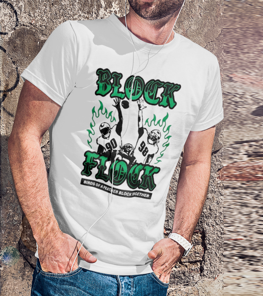 Block Flock Birds Of A Feather Block Together Philadelphia Eagles Football T-Shirt