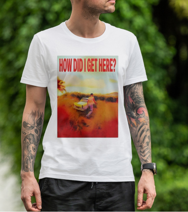 Louis Tomlinson How Did I Get Here Red Text Vintage Car Scene T-Shirt