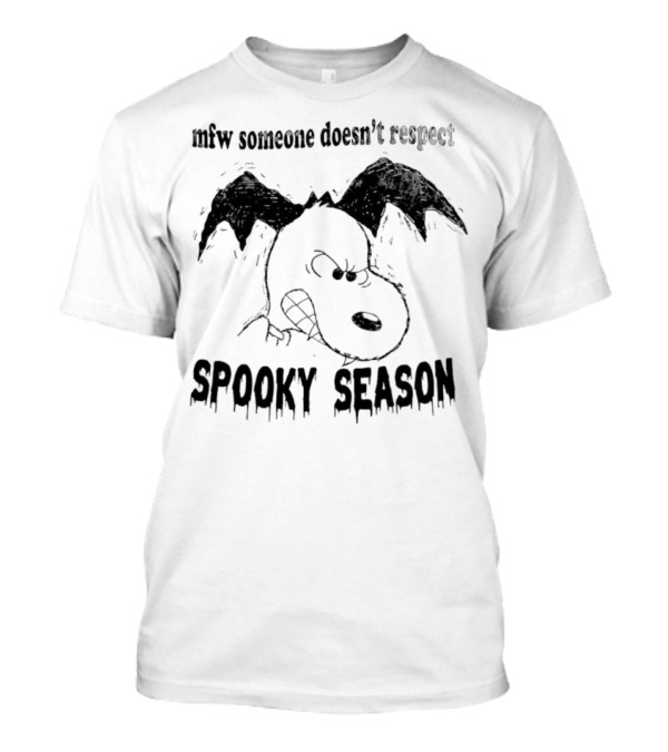 MFW Someone Doesn’t Respect Spooky Season Snoopy Halloween T-Shirt