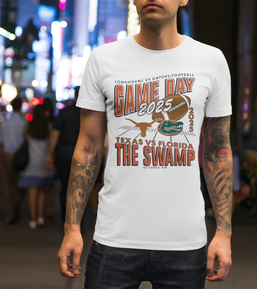 Longhorns Vs Gators Football Game Day 2025 Texas Vs Florida The Swamp October 4th T-Shirt