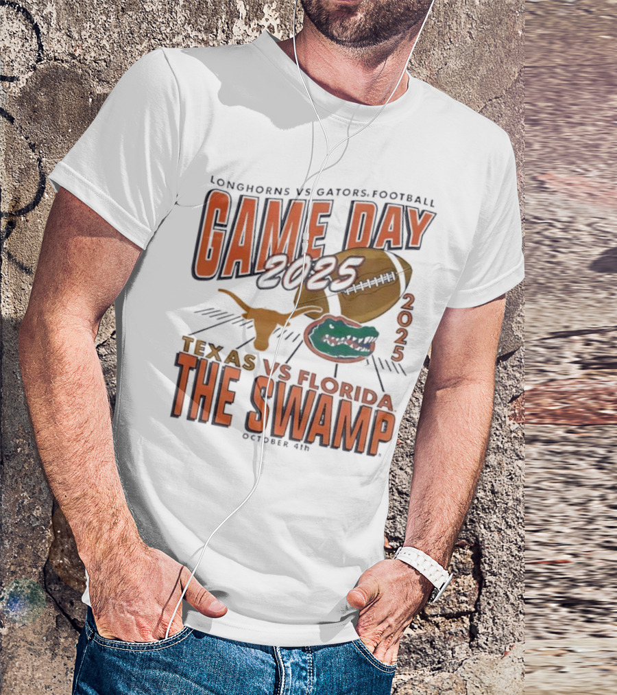 Longhorns Vs Gators Football Game Day 2025 Texas Vs Florida The Swamp October 4th T-Shirt