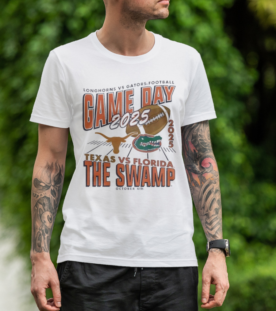 Longhorns Vs Gators Football Game Day 2025 Texas Vs Florida The Swamp October 4th T-Shirt