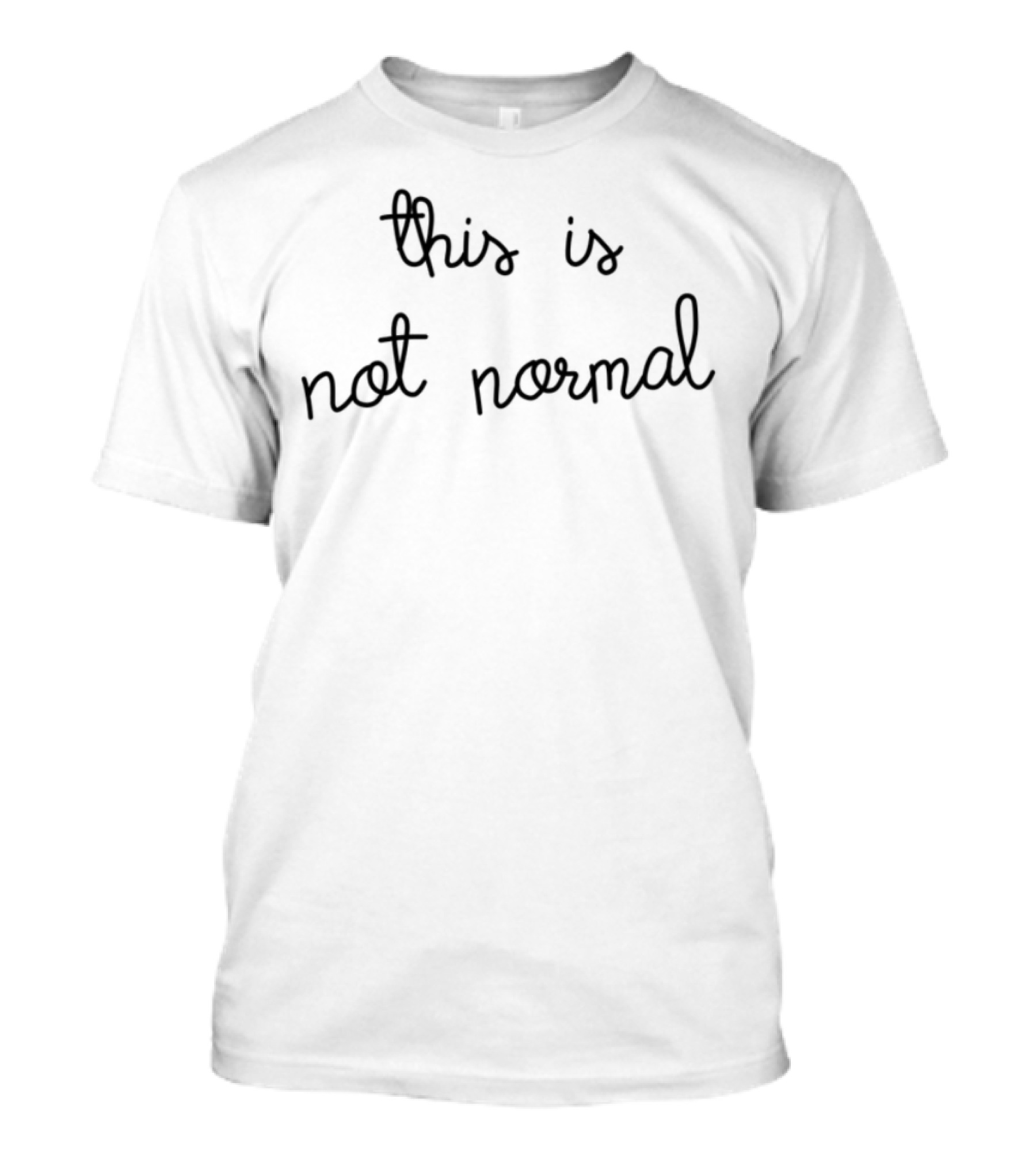 Lingua Franca This Is Not Normal T-Shirt